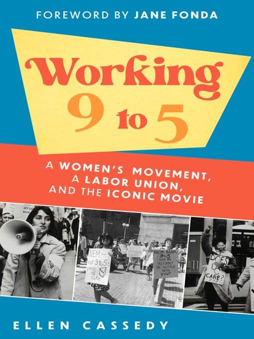 Title details for Working 9 to 5 by Ellen Cassedy - Available